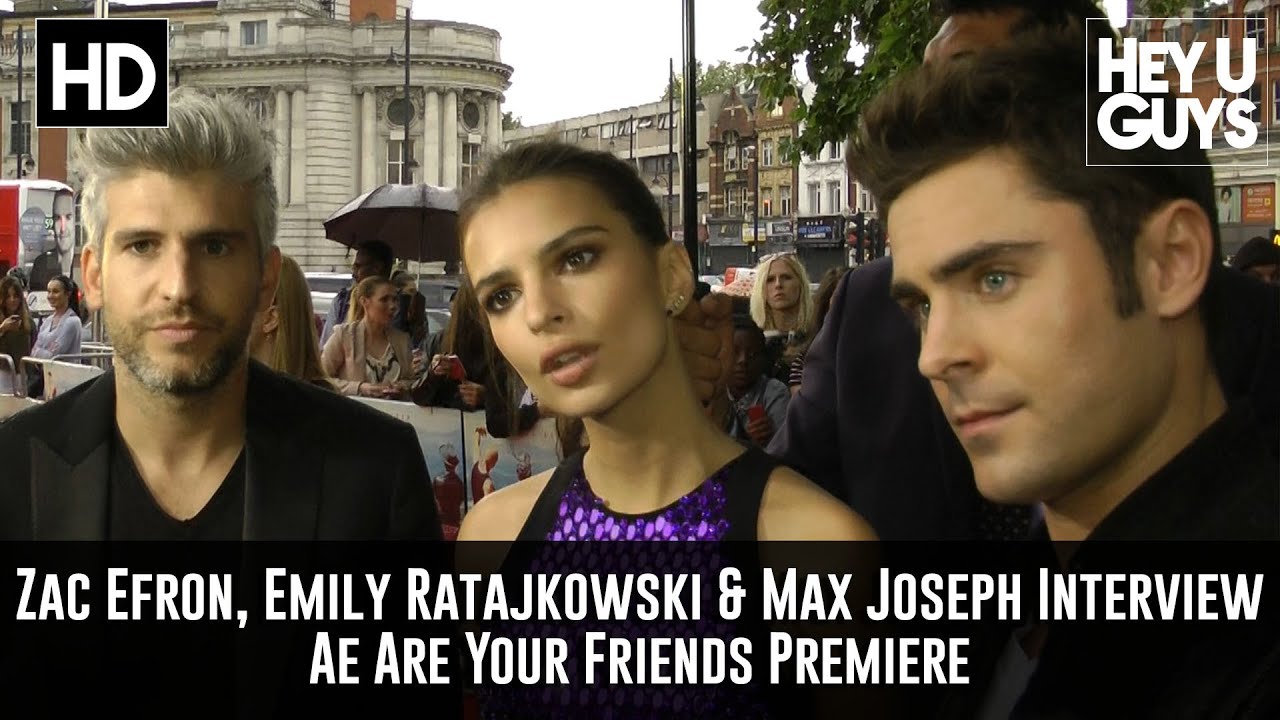 Zac Efron, Emily Ratajkowski & Max Joseph Interview + Baywatch - We Are Your Friends