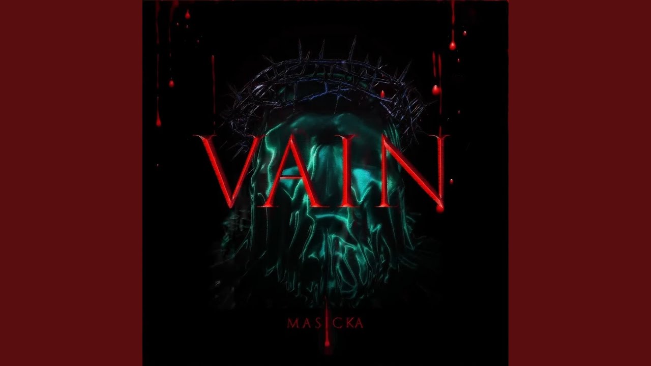 Vain