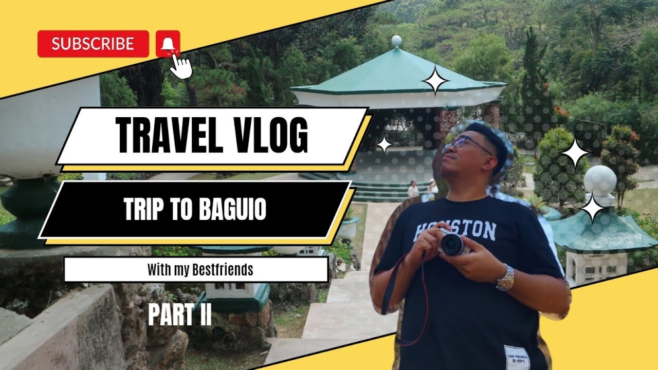 TRAVEL VLOG | TRIP TO BAGUIO WITH MY BESTFRIENDS | PART 2