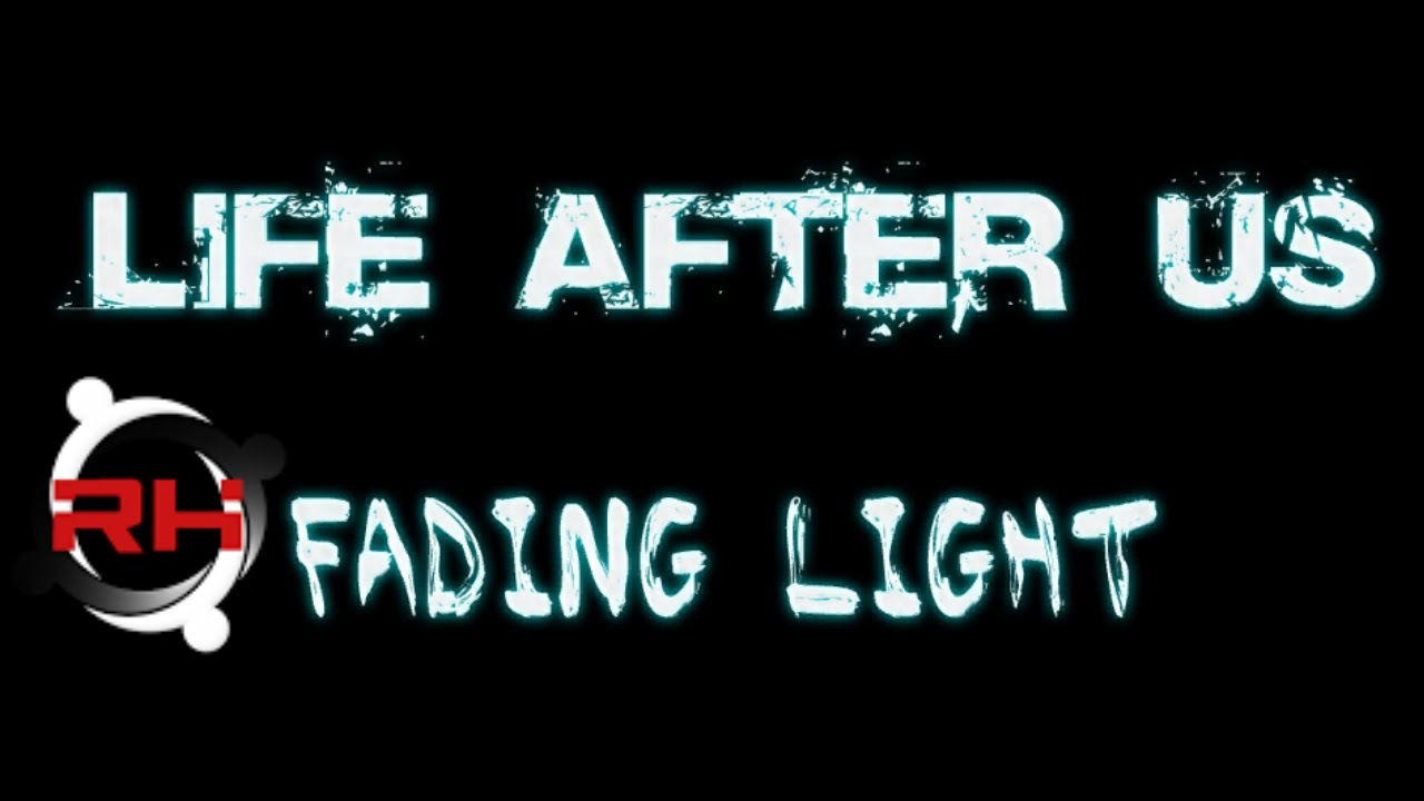 Life After Us: Fading Light |Lets Play|