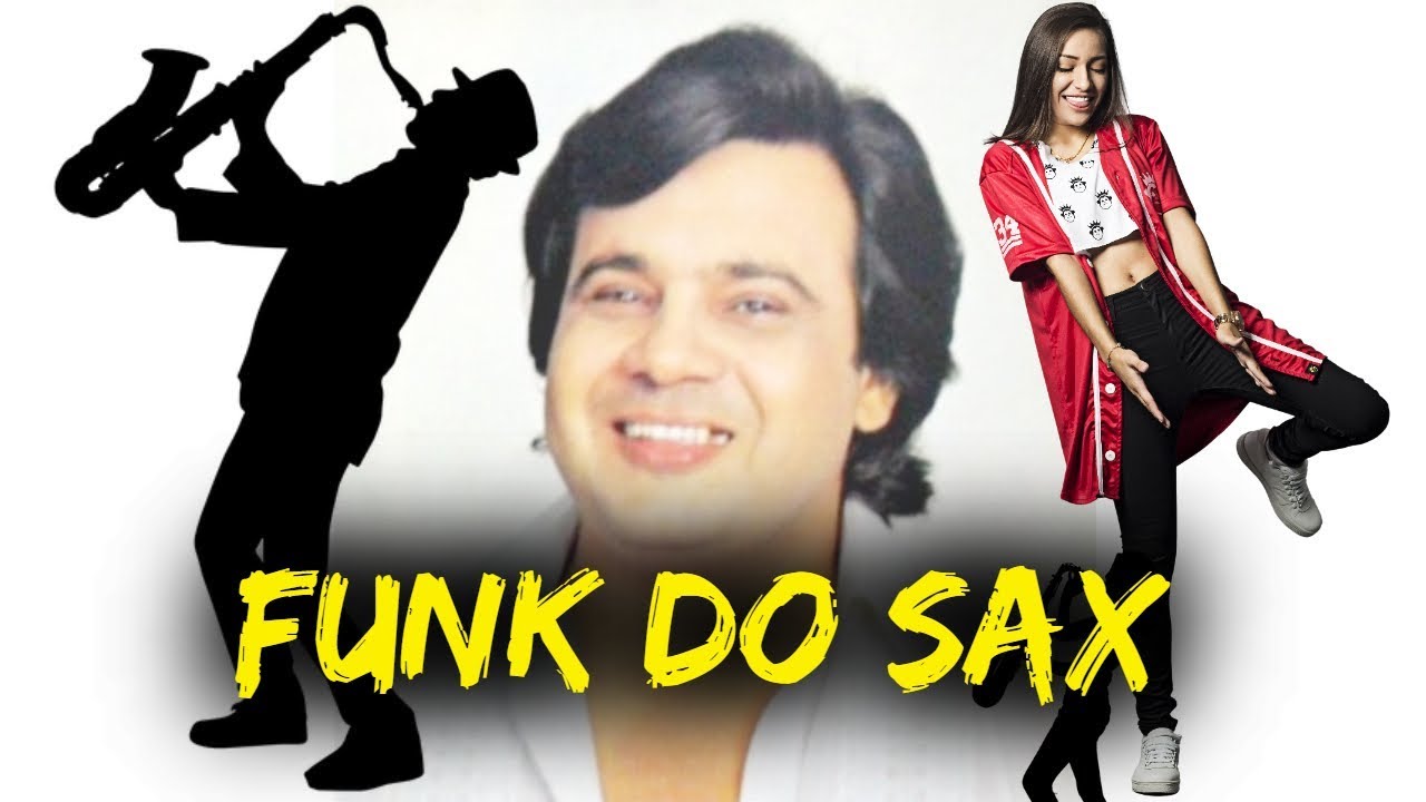 Melô do Sax (FUNK do SAXOFONE) - Clipe Melhorado