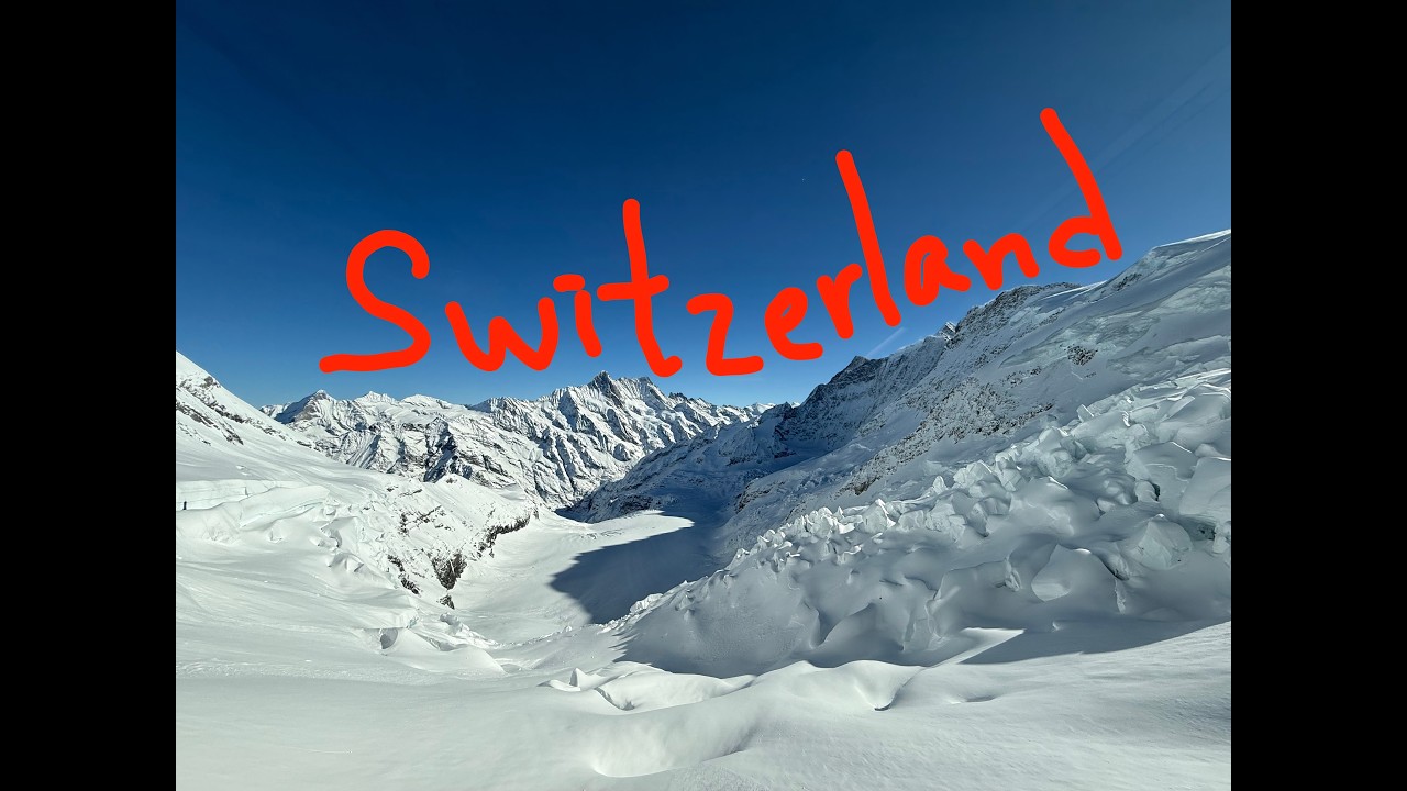 Switzerland (Zurich, Lucern, Mount Rigi, Interlaken, Jungfrau, Lauterbrunnen, Wengen, Swiss Train)