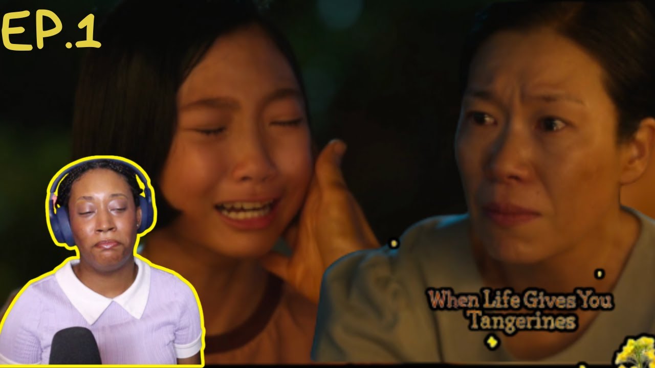 This was so Emotional...When Life Gives You Tangerines- Episode 1- REACTION!!!