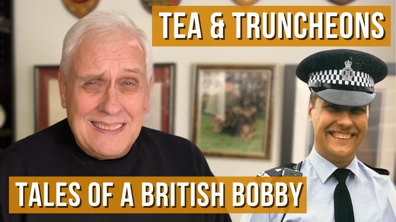 Tea & Truncheons: Tales of a British Bobby on the Beat