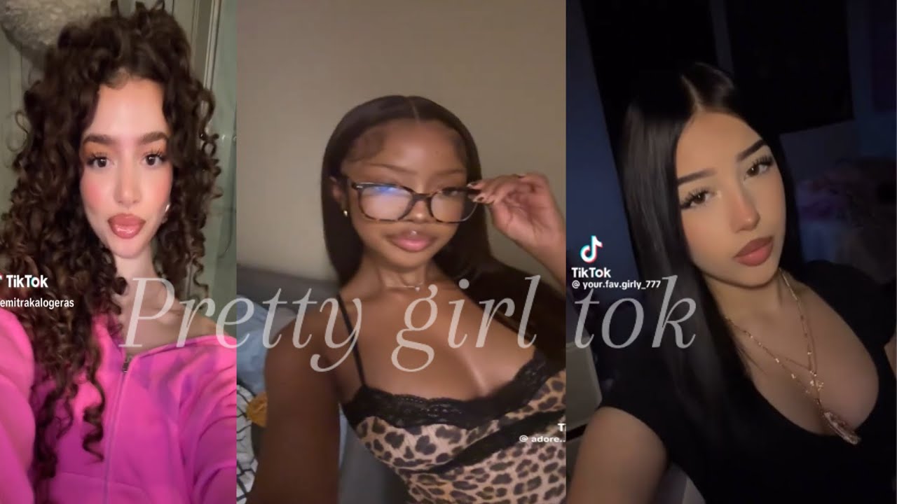 Pretty girls on tiktokk