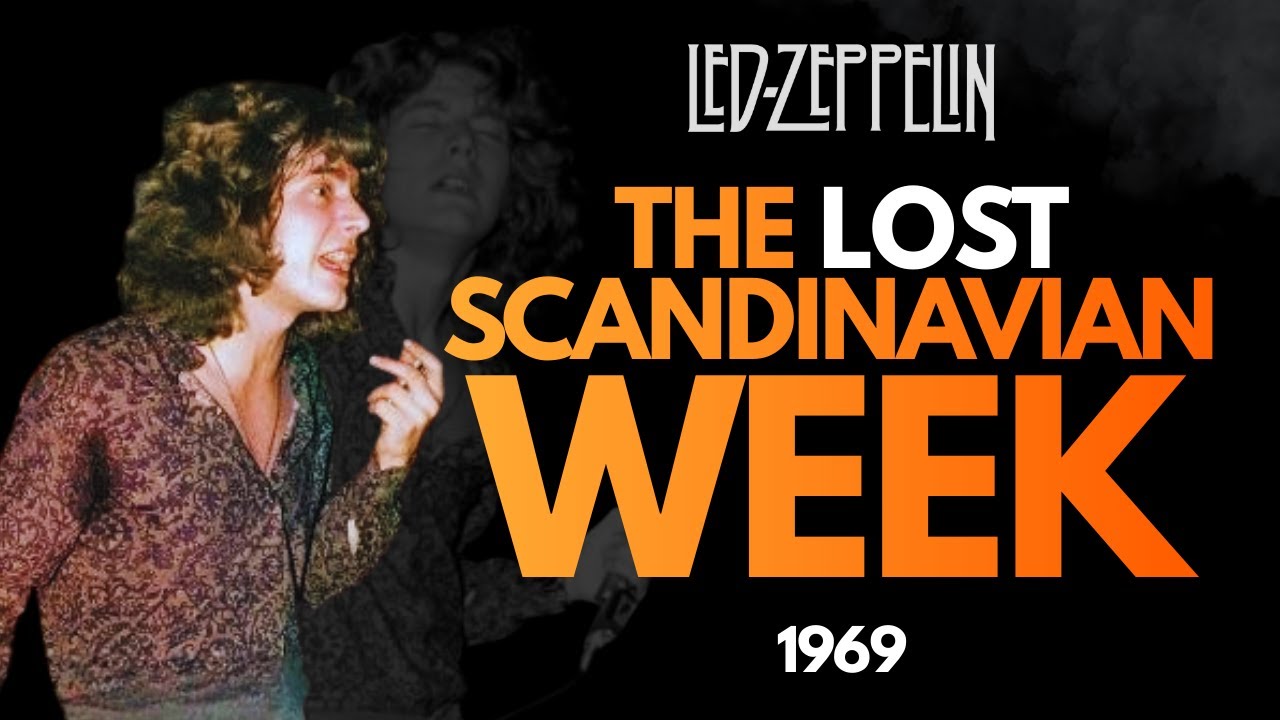 Led Zeppelin Scandinavia 1969 — The Lost Week That Made the Band (7 Shows in 4 Days)