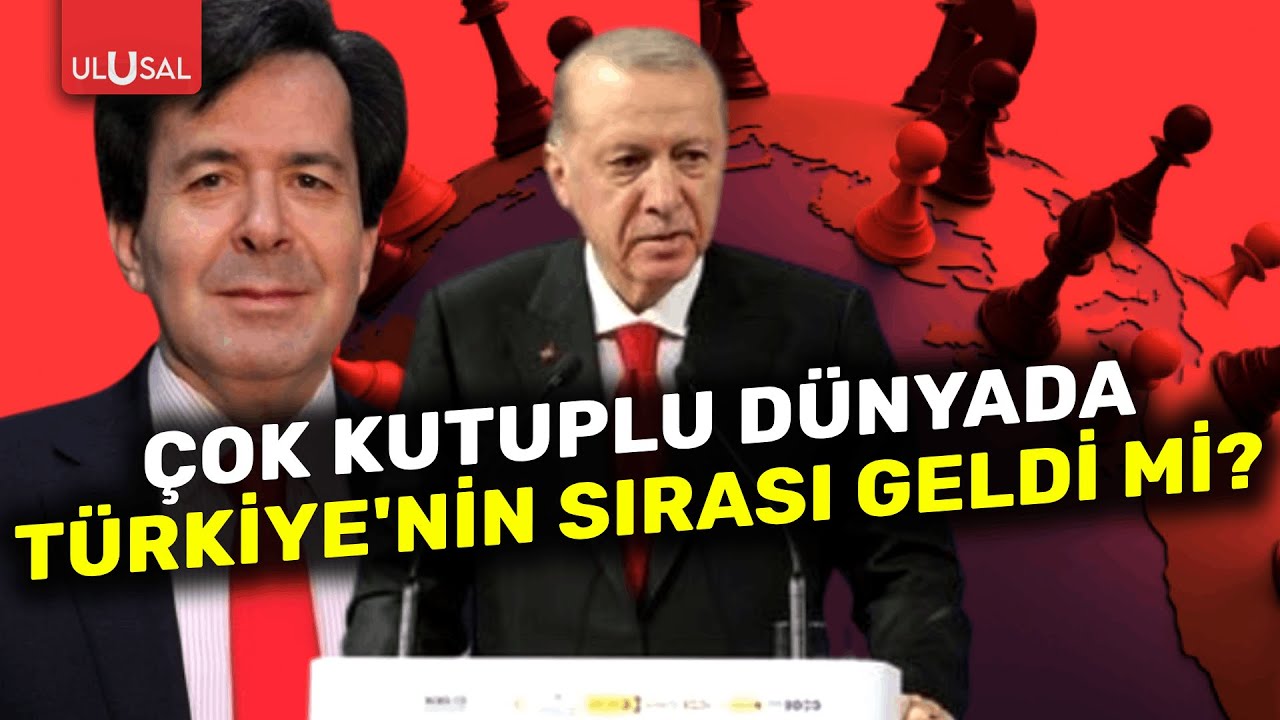 Çok Kutuplu Dünya: Türkiye'nin Yeni Rolü! | Hasan Ünal | BAŞKENT KULİSİ