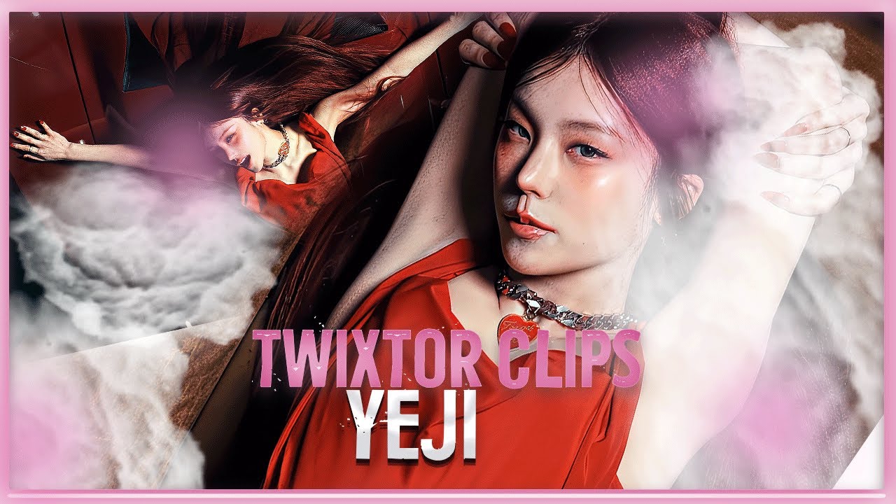 TWIXTOR CLIPS 4K ITZY YEJI AIR