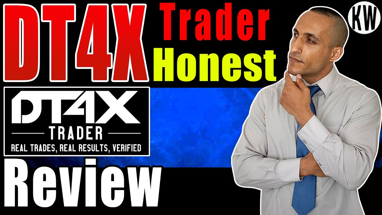 DT4X Trader Honest Review 2021