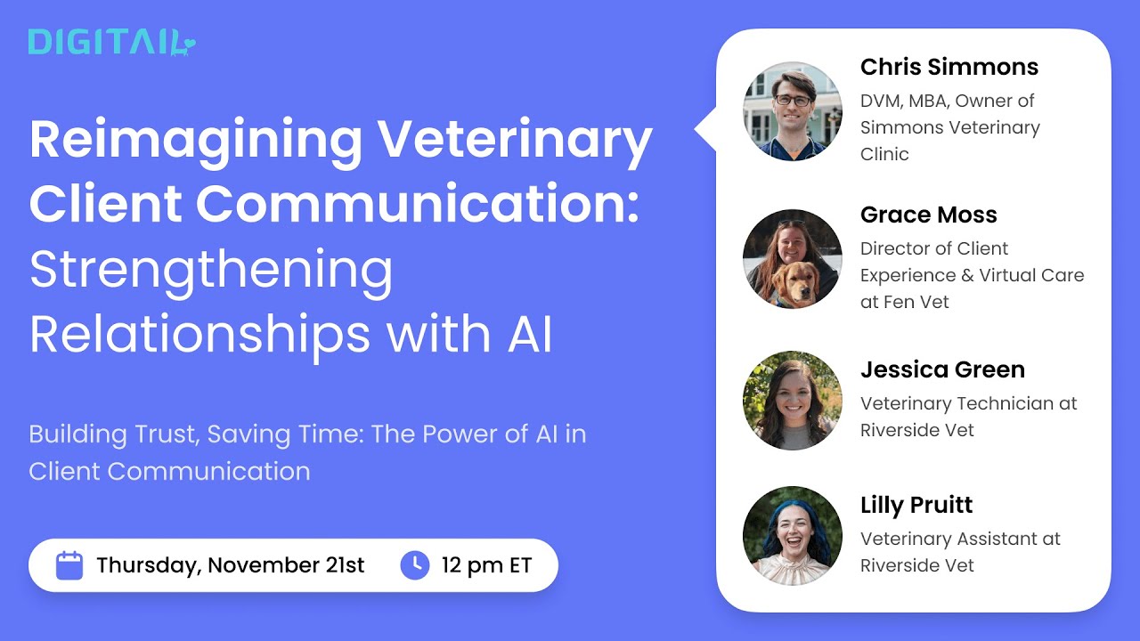 Reimagining Veterinary Client Communication: Strengthening Relationships with AI