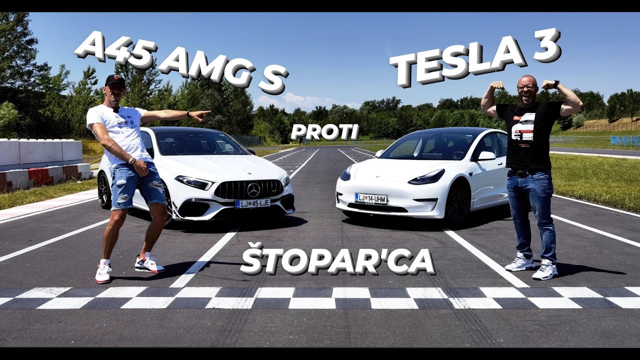 Štopar'ca #4: Tesla 3 Dual Motor proti Mercedes A45 AMG S! - Štrom proti bencinarju!