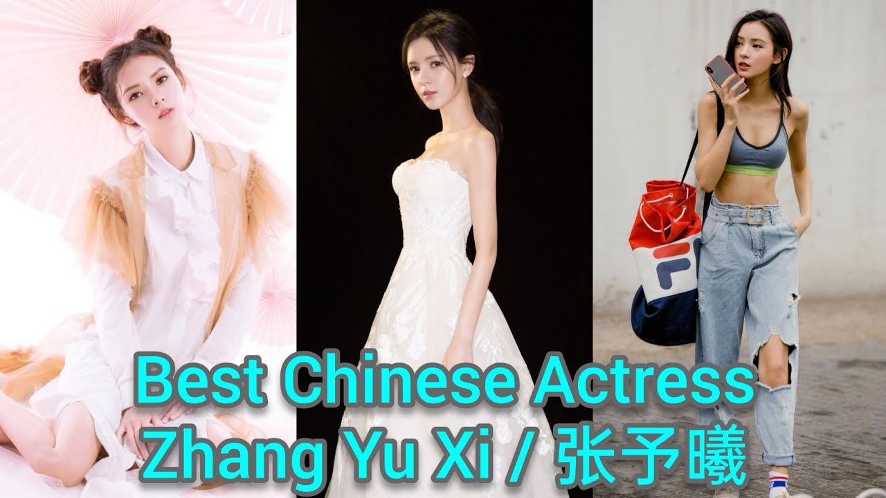 zhang yu xi biography, lifestyle, career, film, drama, early life, personality, awards, chinese 张予曦