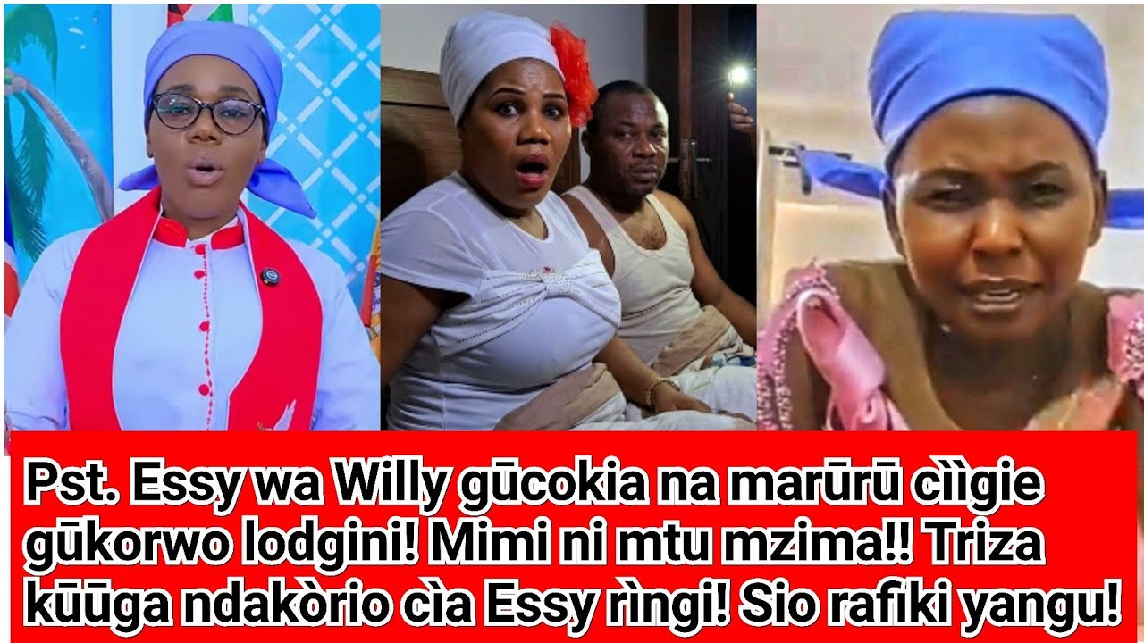 Essy wa Willy kwarìa cììgie gūkorwo na mūthuri wene! Triza kūūga ndakagweterwo cìa Essy na Marakara