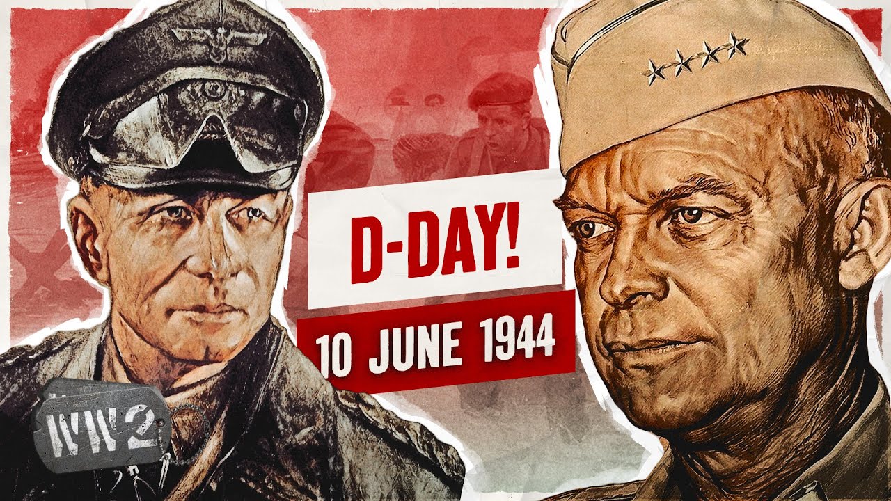 Week 250- The Invasion of Normandy begins! - WW2 - June 10, 1944