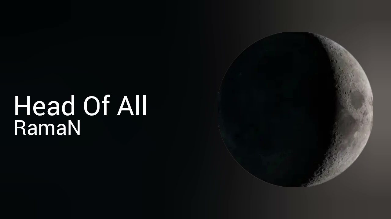 RamaN - Head Of All (Official Audio)
