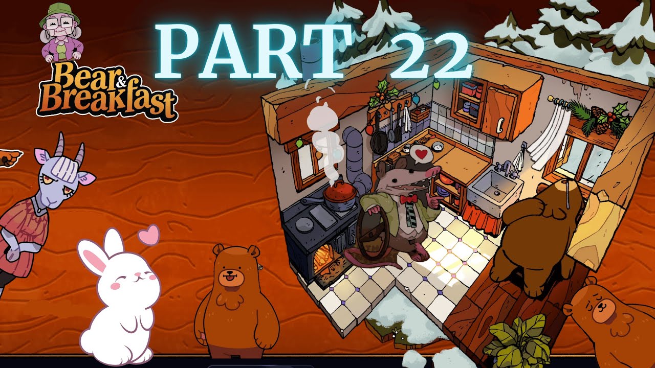 Bear & Breakfast | No Commentary Full Playthrough | Part 22