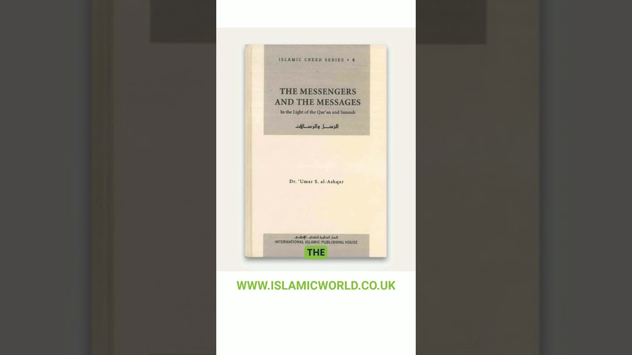 Islamic Creed Series &ndash; The Messenger And Messages &ndash; Book 4
