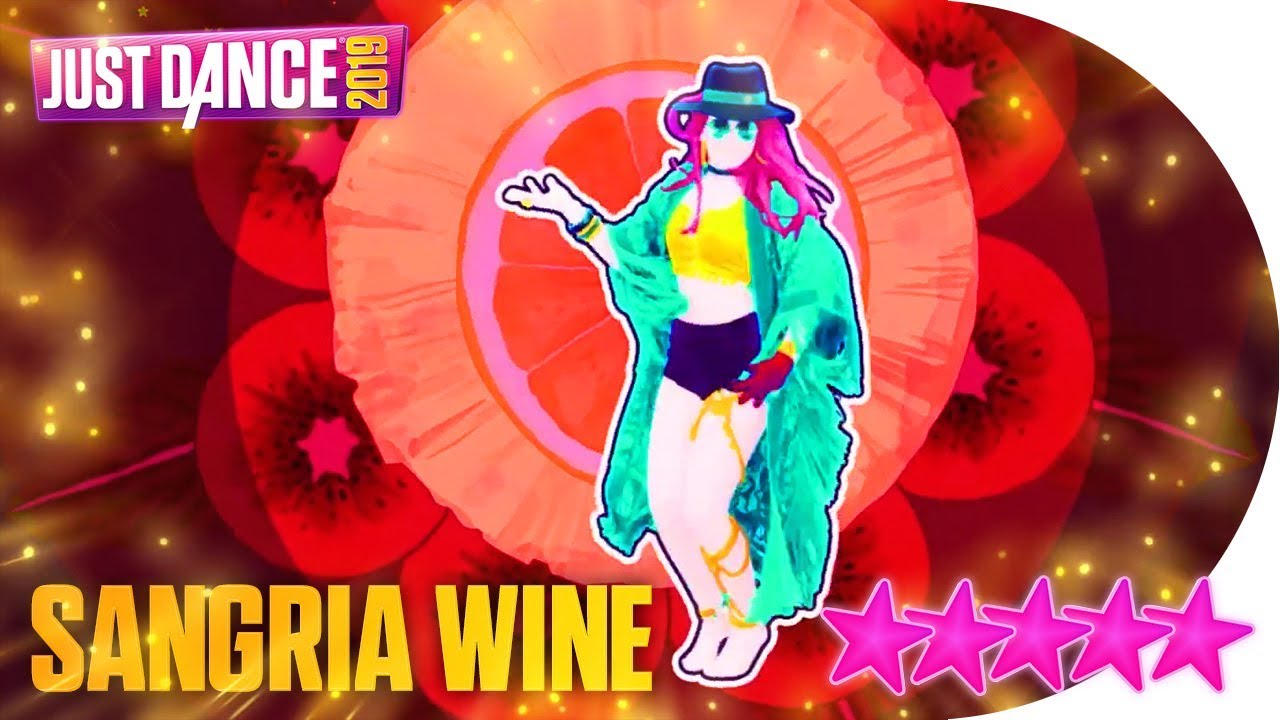 Just Dance 2019: Sangria Wine - 5 stars
