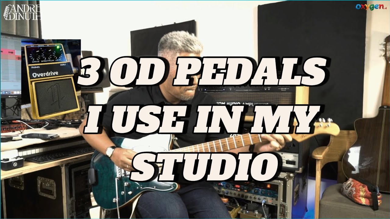 3 OD PEDALS I ACTUALLY USE IN THE STUDIO #andredinuth