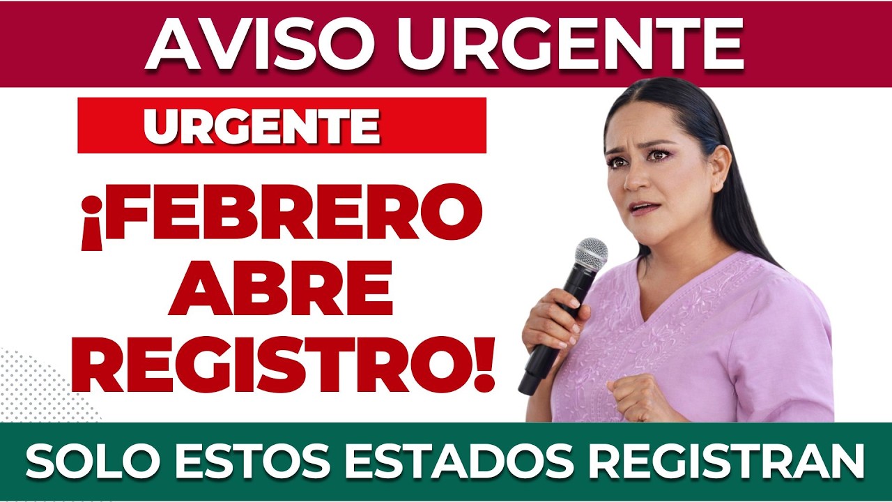 🔔 ¡FEBRERO abre registro! Revisa si tu estado fue seleccionado