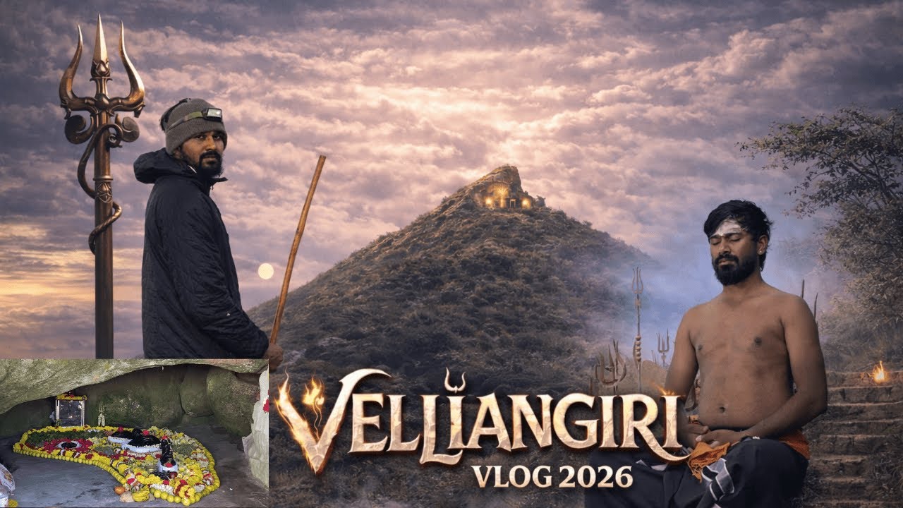 Velliangiri Vlog 2026 | South India’s Kailash | Spiritual Trek Experience 🕉️ | Arun's Way