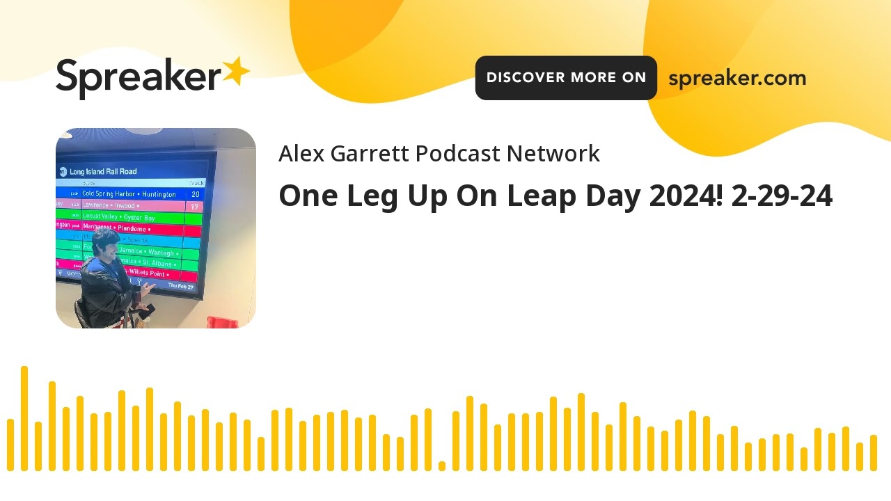 One Leg Up On Leap Day 2024! 2-29-24