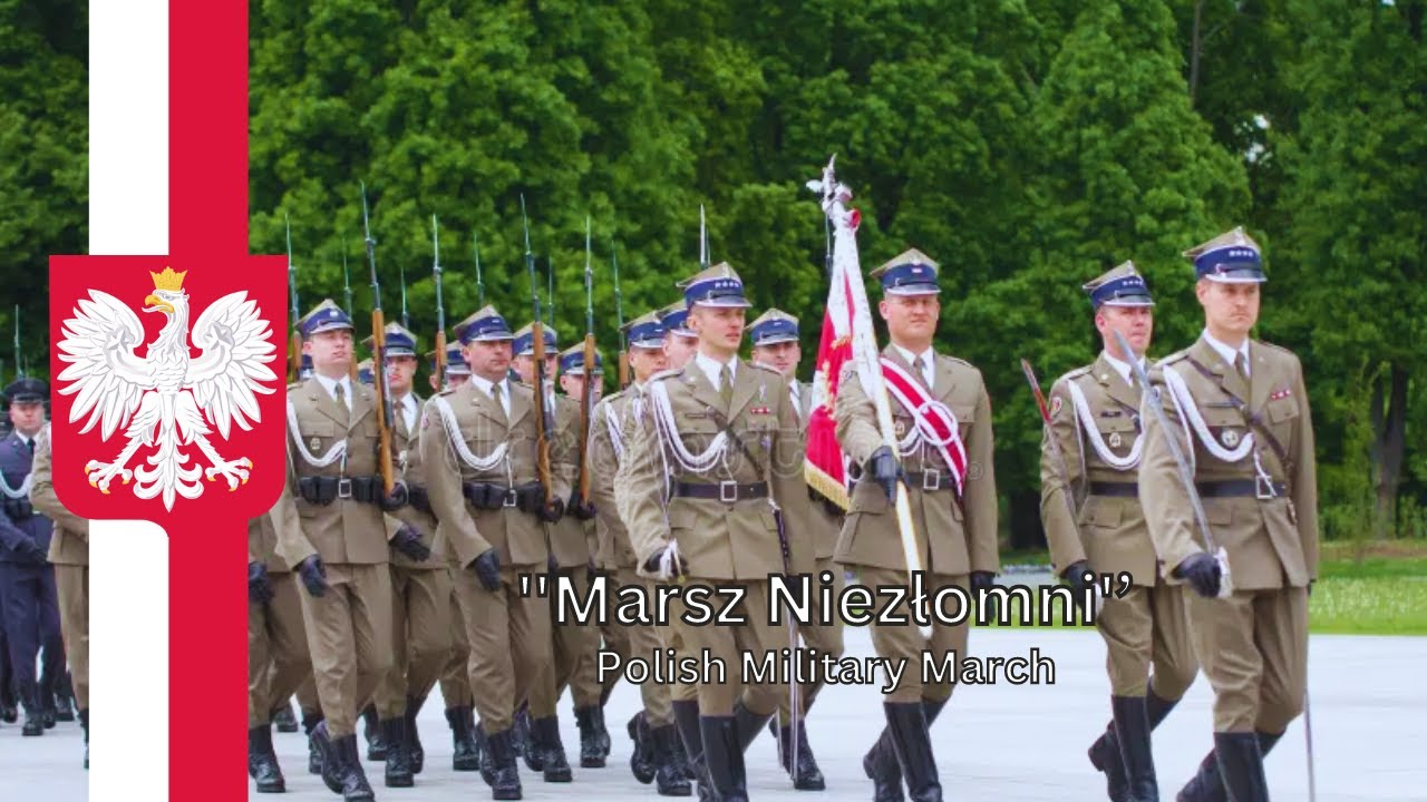 Polish Military March - ''Marsz Niezłomni''