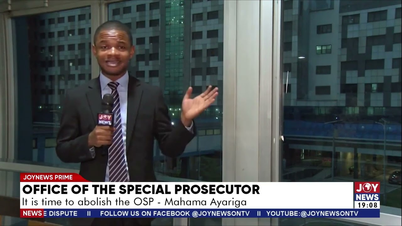 Office of the Special Prosecutor: It is time to abolish the OSP - Mahama Ayariga. #JoyNews