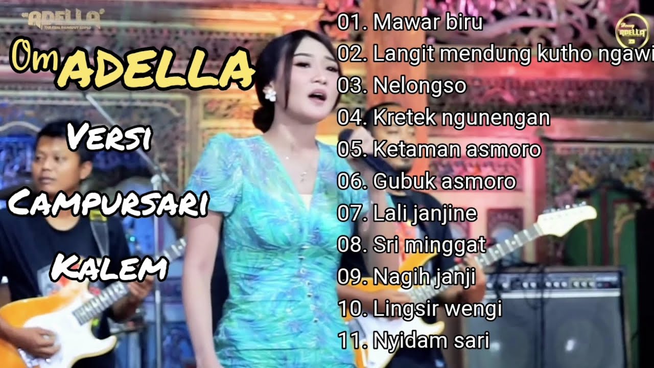 ADELLA Campursari full album - Mawar biru - Langit mendung kutho ngawi - Nelongso - Kretek ngunengan
