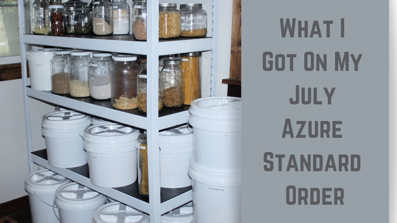What's On My July Azure Standard Order