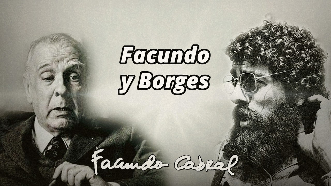 Facundo Cabral y su amistad con Jorge Luis Borges