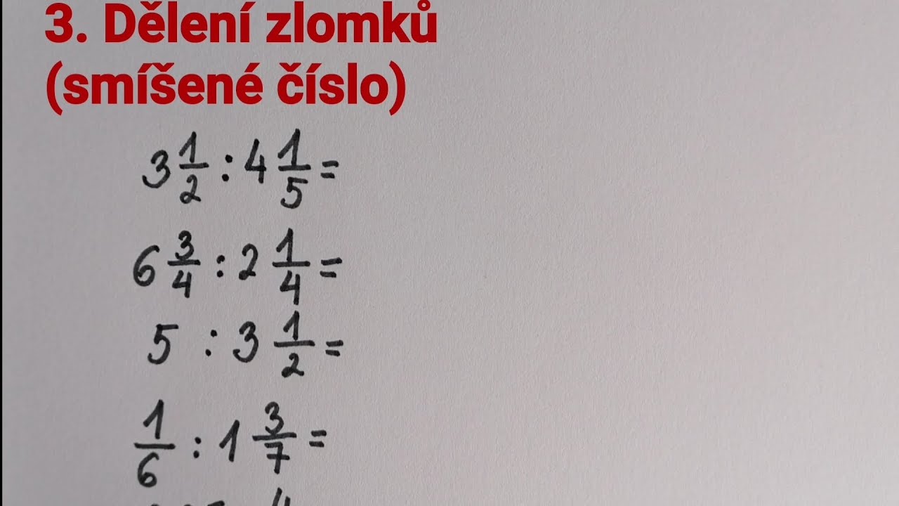 3. Dělení zlomků (smíšené číslo)