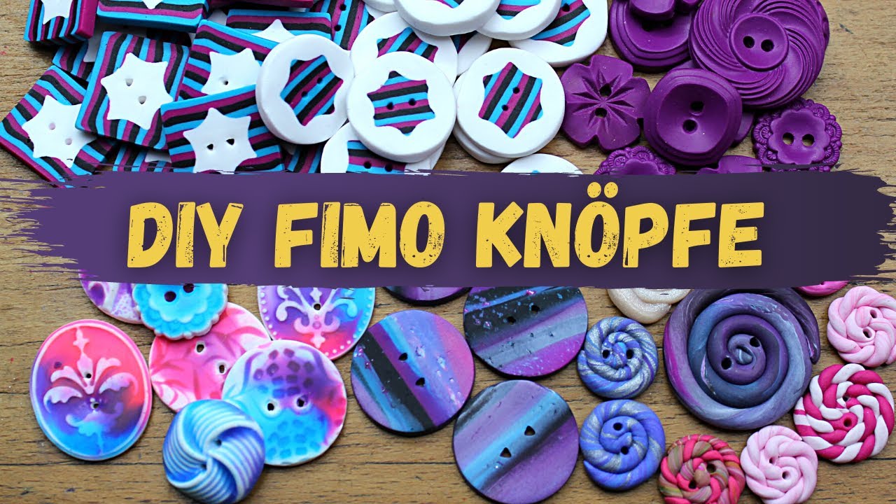 5 Methoden Fimo Knöpfe anzufertigen