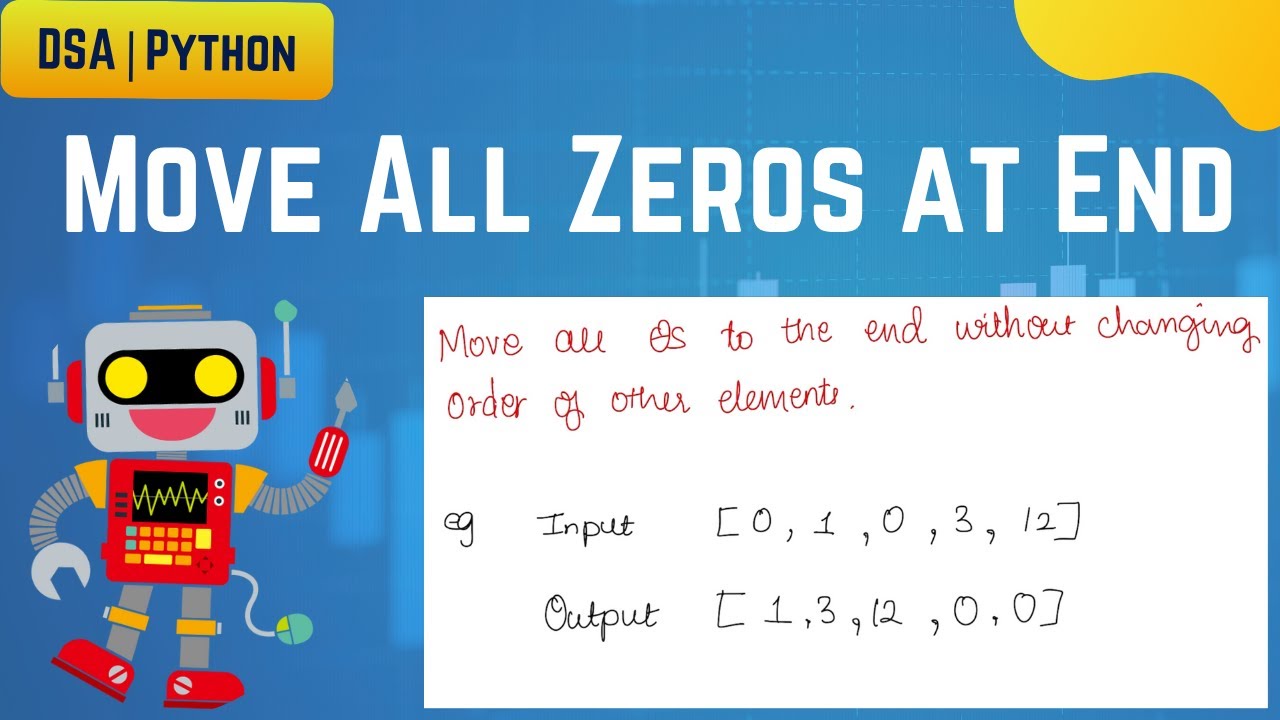 #10 Move All Zeros to the End | Explained Visually (Python + Dry Run) |  LeetCode | Interview QA