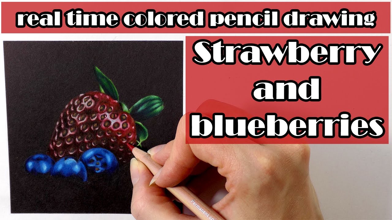 Real time colored pencil drawing - Strawberry and blueberries on black paper