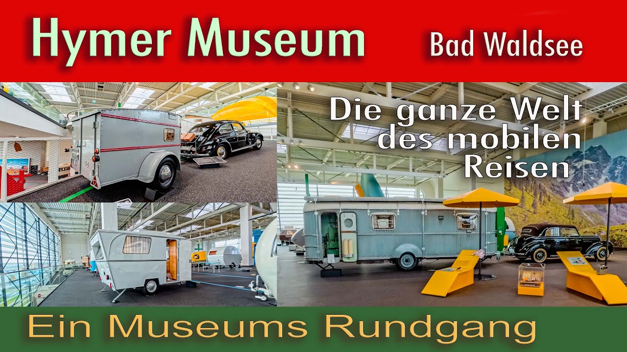 Das Hymer Camping Museum in Bad Waldsee - ein Rundgang #camping #caravan #hymer #wohnwagen,
