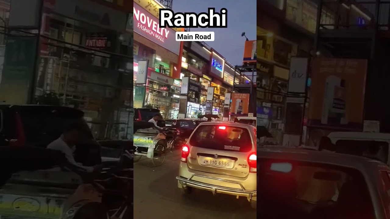 Ranchi Main Road ❤️#ranchi #ranchi_jharkhand #ranchicity