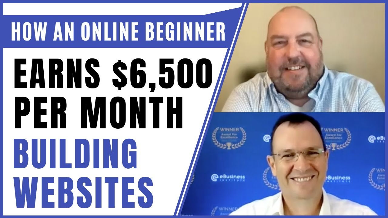 How An Online Beginner Earns $6,500 Per Month Building Websites