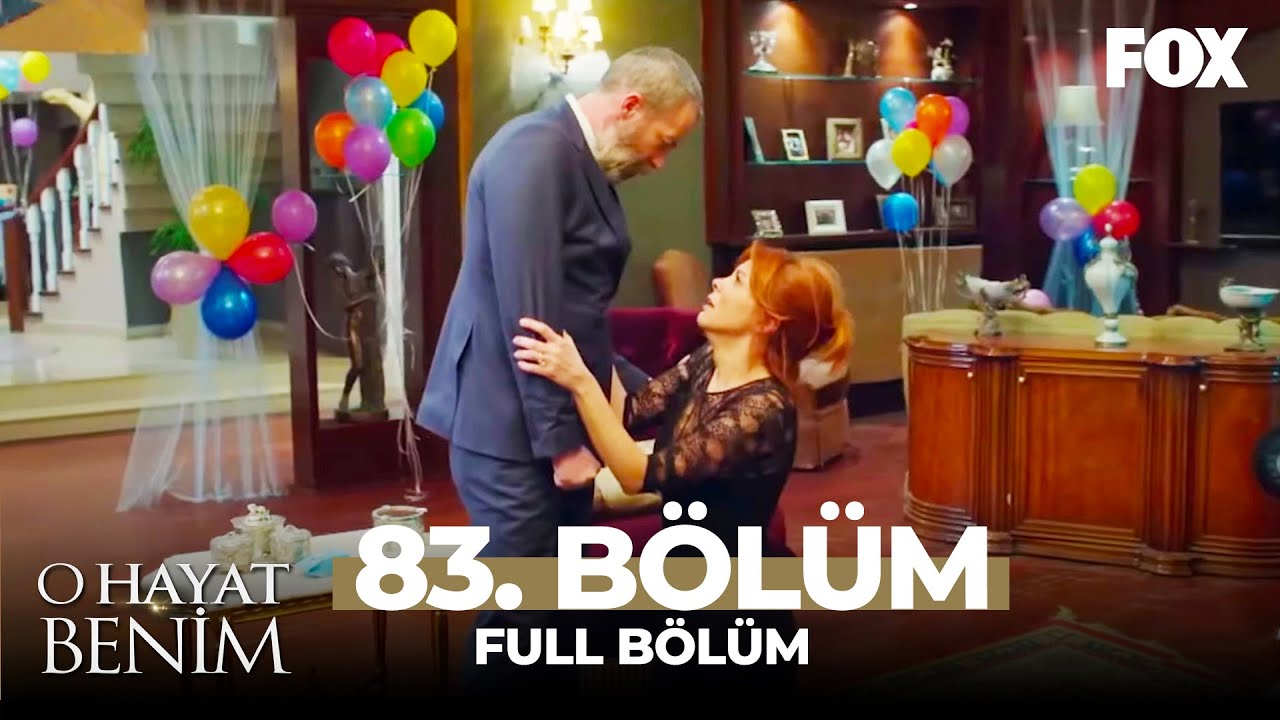 O Hayat Benim 83. Bölüm