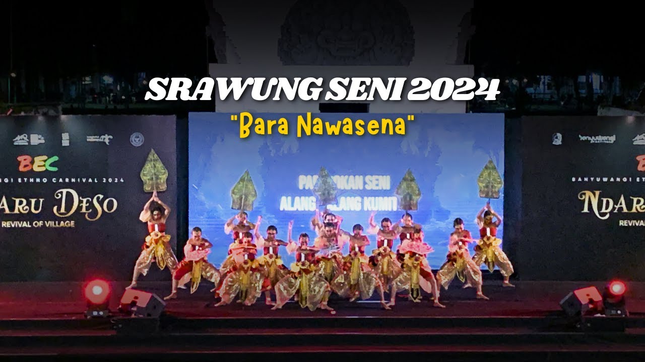 Srawung Seni & Muhibah Budaya 2024 - BARA NAWASENA - Alang Alang Kumitir