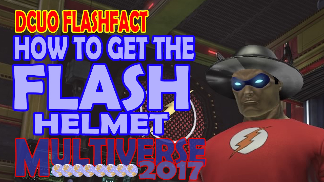 DCUO How to get the Flash Helmet