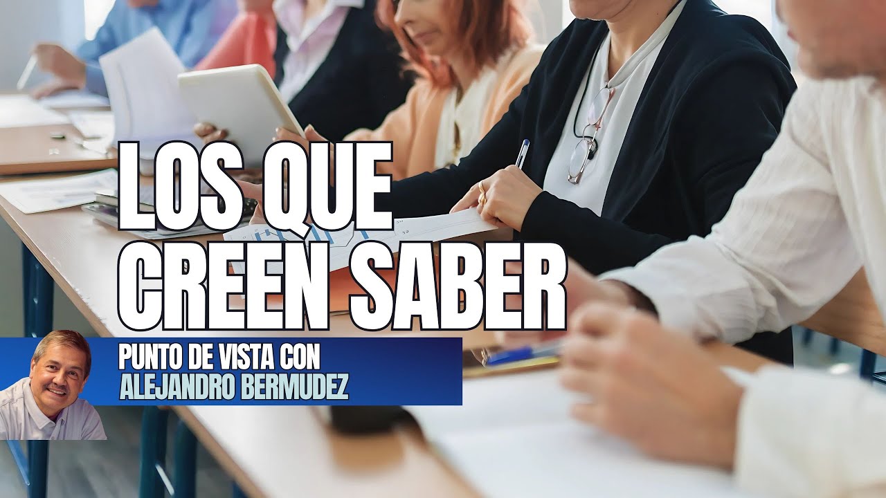 Los que Creen saber