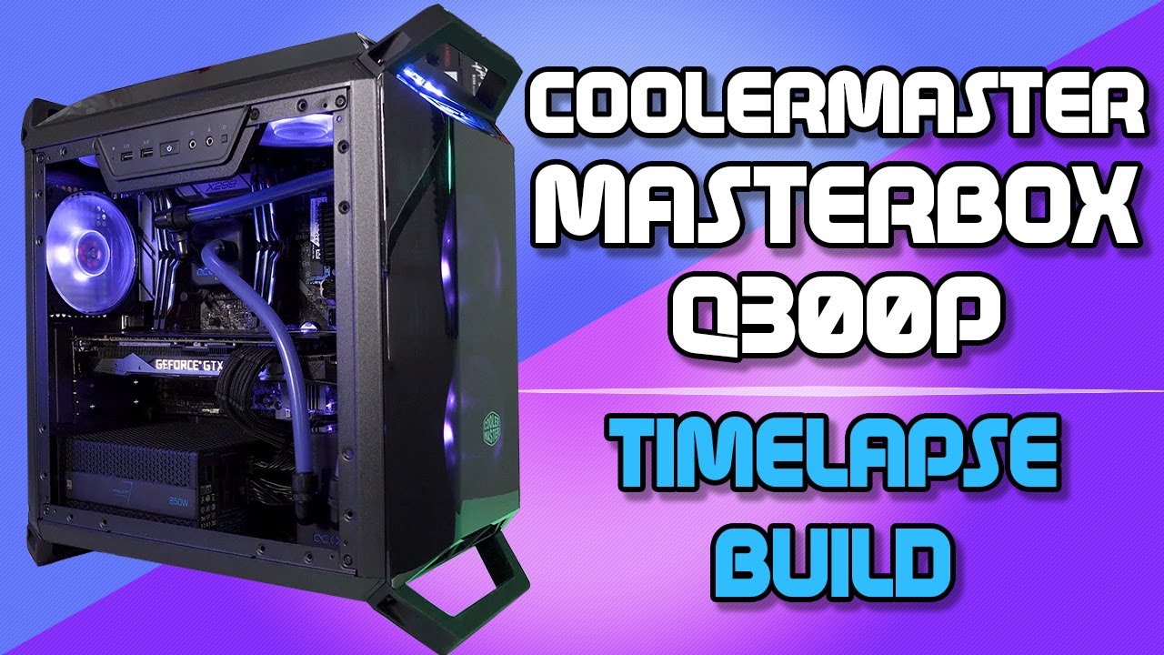 Custom Loop mATX CoolerMaster Q300P Timelapse System Build
