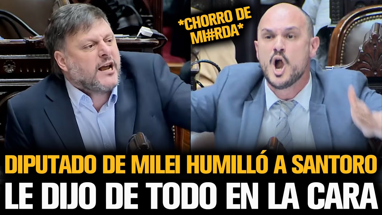 DIPUTADO DE MILEI HUMILLÓ A SANTORO Y LE DIJO DE TODO EN LA CARA