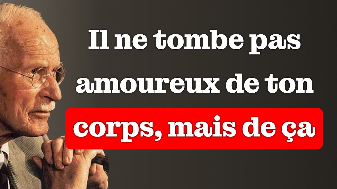 LES HOMMES TOMBENT AMOUREUX à cause de cela, mais les femmes ne le remarquent pas | Carl Jung