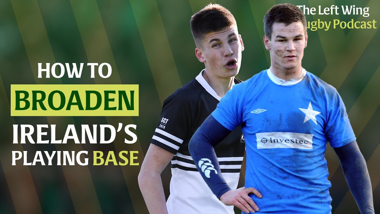 Are Ireland too reliant on the schools rugby production line? | The Left Wing