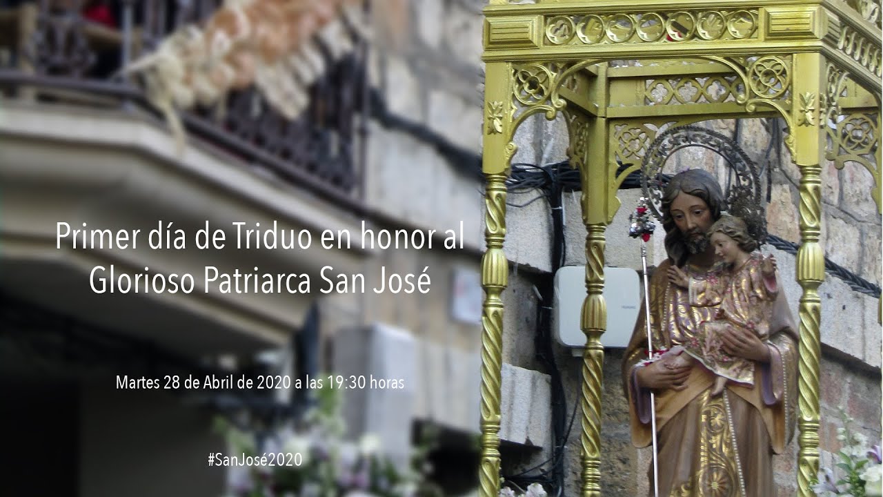 Primer día de Triudo en honor al Glorioso Patriarca San José