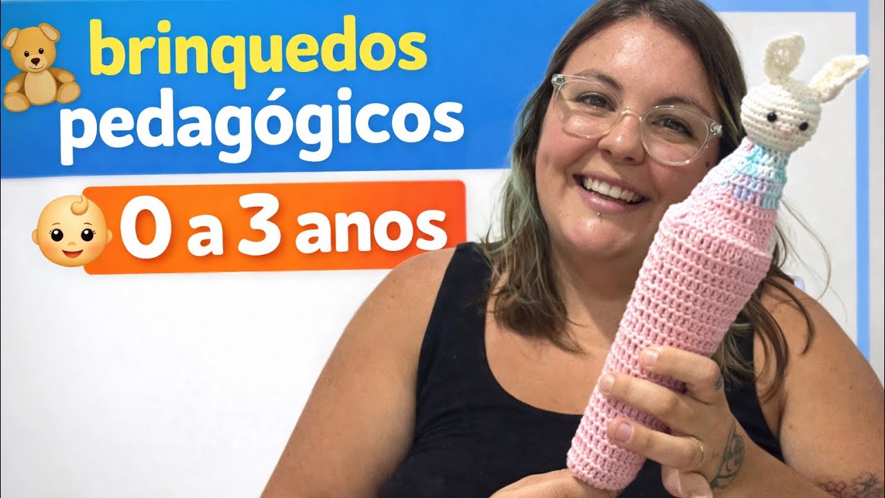 CROCHÊ PARA BEBÊS: criando brinquedos sensoriais para a sala de aula