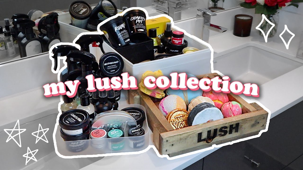 my entire lush collection ✨ 2019