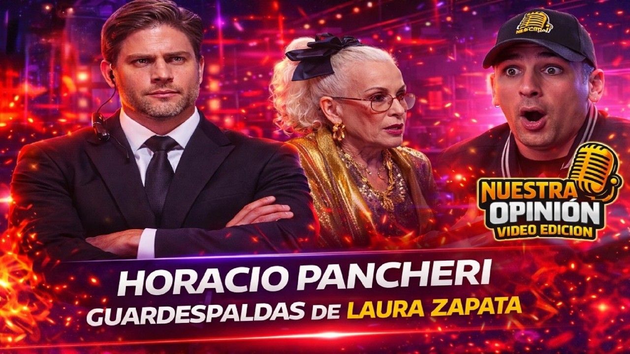 Laura Zapata y el guardaespaldas de Horacio Pancheri!😱🔥 | Nuesta Opinión
